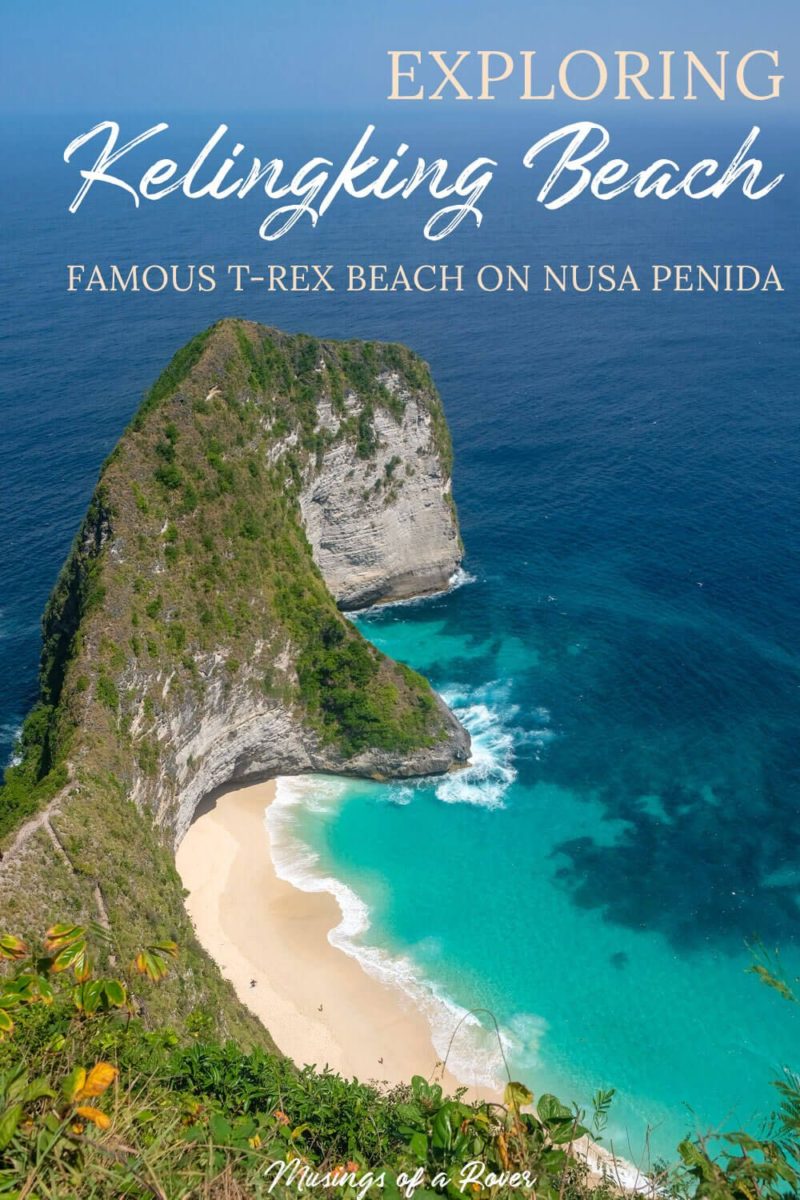 Kelingking Beach, Nusa Penida: What You Need To Know